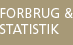 Forbrug & statistik