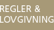 Regler & lovgivning